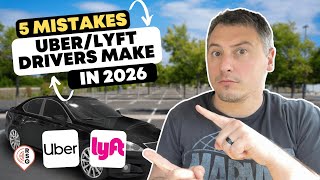 5 MISTAKES Uber Drivers Are STILL Making In 2026