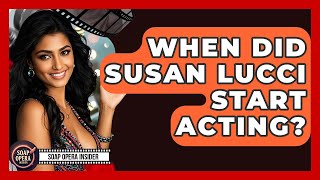 When Did Susan Lucci Start Acting? - Soap Opera Insider