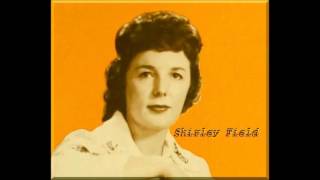 Shirley Field - Shattered