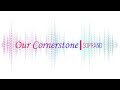 Vocal Guide | Our Cornerstone | Soprano