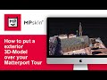 How to put a 3D model over a Matterport Tour