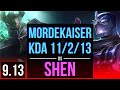 MORDEKAISER vs SHEN (TOP) | KDA 11/2/13, Legendary | Korea Diamond | v9.13