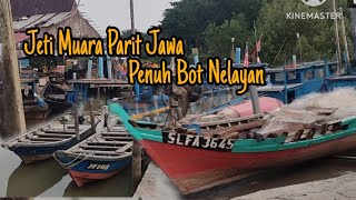 Muara Dan Jeti Parit Jawa Penuh Deretan Bot Nelayan