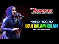 IKAN DALAM KOLAM - ANISA RAHMA - NEW MANAHADAP Live Balonggabus Sidoarjo