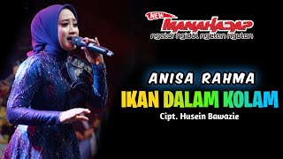 IKAN DALAM KOLAM - ANISA RAHMA - NEW MANAHADAP Live Balonggabus Sidoarjo