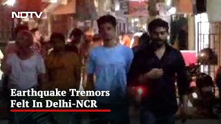 Delhi Earthquake: People Rush Out Of Houses As Tremors Last Many Seconds