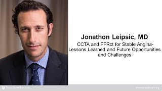 Jonathan Leipsic | CCTA and FFRct for Stable Angina