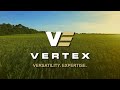 Vertex: Versatile Solutions Performed with Expertise.