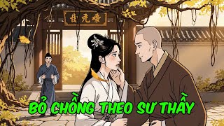 Ngoại Tình Với Kẻ Giả Tu – Quả Báo Nhãn Tiền | Truyện Nhân Quả Cảm Động | Chuyện Làng Xưa