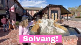 Hidden Gems: Day Trip to Solvang!