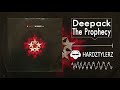 Deepack - The Prophecy