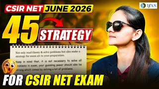 45 Days Strategy for CSIR NET June 2026