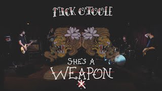 Mick O'Toole - She's a Weapon (Official Video)