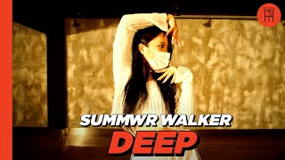 [타파하_안무영상]Summer Walker - Deep  / Choreo By YURI