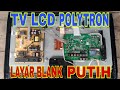 TV LCD POLYTRON Layar Blank Putih