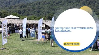 Şəkidə “KOB FEST” yarmarkası keçiriləcək