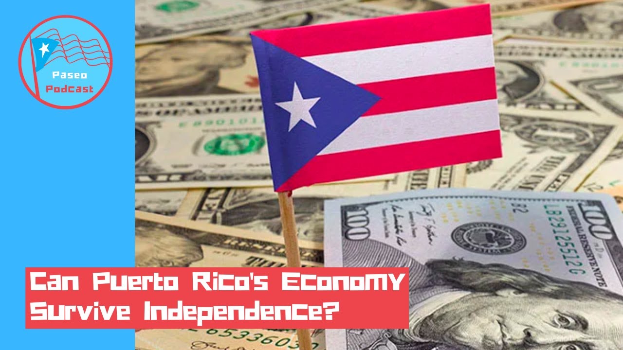 Can Puerto Rico's Economy Survive Independence? - YouTube