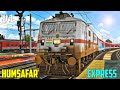 Humsafar Express Train Journey in IR-MSTS : Indian Railways