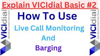 How to Setup Vicidial Live Call Monitoring and Barging