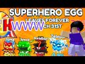 I HATCHED THE SUPERHERO EGG AND GOT… (Free hatchers)