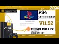 Jailbreak Ps4 v11.52 without USB & PC Latest GoldHen v4.3