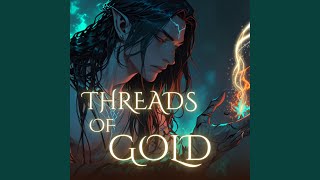 Threads of Gold