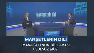 Manşetlerin Dili - Murat Alan/Ali Karahasanoğlu – İmamoğlu’nun diploması usulsüz mü? 26.02.2025