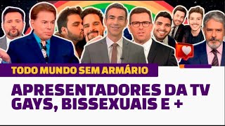 20 APRESENTADORES DA TV GAYS, BISSEXUAIS, HETEROS E ALGO MAIS e SAIRAM DO ARMÁRIO OU NÃO • PARTE 02