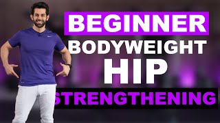 Beginner Bodyweight Hip Strengthening Exercises // 20 Minutes To Stronger Hips