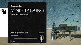 Tensnake feat. Nazzereene - Mind Talking (Official Visualizer)