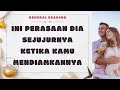 PERASAANYA KETIKA KAMU MENDIAMKANNYA