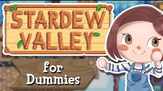 Stardew Valley for Dummies