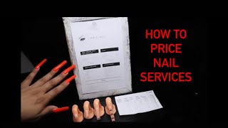 HOW TO PRICE YOUR NAIL SERVICES BEGINNERS
