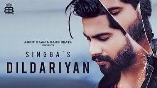 DILDARIYAN : SINGGA ( Full Song ) | Latest Punjabi Song 2020