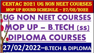 CENTAC 21-22 MOPUP SCHEDULE FOR 27/02/2022 | CENTAC 21-22 MOPUP BTECH (SS) \u0026 DIPLOMA COURSES