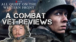 A Combat Vet Reviews All Quiet on the Western Front 2022