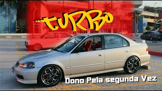 CIVIC 99 EX TURBO! | O ENTUSIASTA