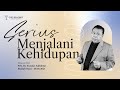 SERIUS MENJALANI KEHIDUPAN | Pdt. Dr. Erastus Sabdono | 01 Agustus 2021 | 11.00 WIB