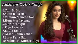 Latest Hindi Songs 2022 Aashiqui 2 Movie Songs Aas...