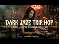 Trip-Hop for Midnight Souls | Atmospheric Dark Jazz | VELVET STATIC
