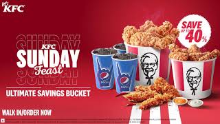 Presenting KFC SUNDAY FEAST! More crunch, less price! 😍🍗