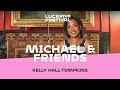 Michael & Friends: With Kelly Hall-Tompkins