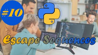 Escape Sequences in Python | Escape Charector in Python | Python Full Course #10