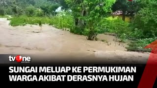 Hujan Deras Sebabkan Sungai Meluap dan Masuk Permukiman Warga | Kabar Hari Ini tvOne