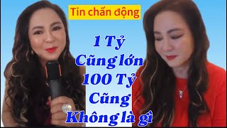 1tỷ củng lớn 100tỷ cũng KHÔNG LÀ GÌ phần 1604