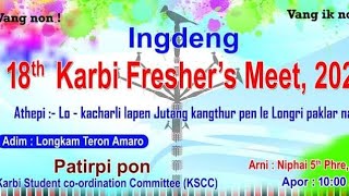 Ingdeng 18th Karbi Fresher's meet 2020