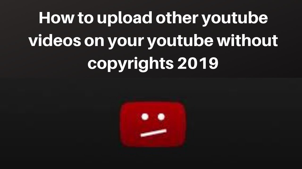 Daftar How To Upload Video Without Copyright Ide News