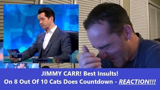 American Reacts | JIMMY CARR | 8 Out Of 10 Cats Does Countdown | JIMMY CARRS BEST INSULTS | Reaction