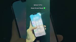 iPhone 13 Pro Green Screen Repair
