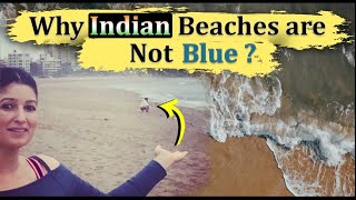 Why Indian Beaches Look Dirty | भारतीय समुद्र तट गंदे क्यों दिखते हैं ?